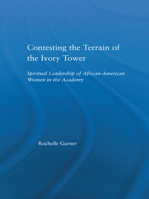 cover image of Contesting the Terrain of the Ivory Tower